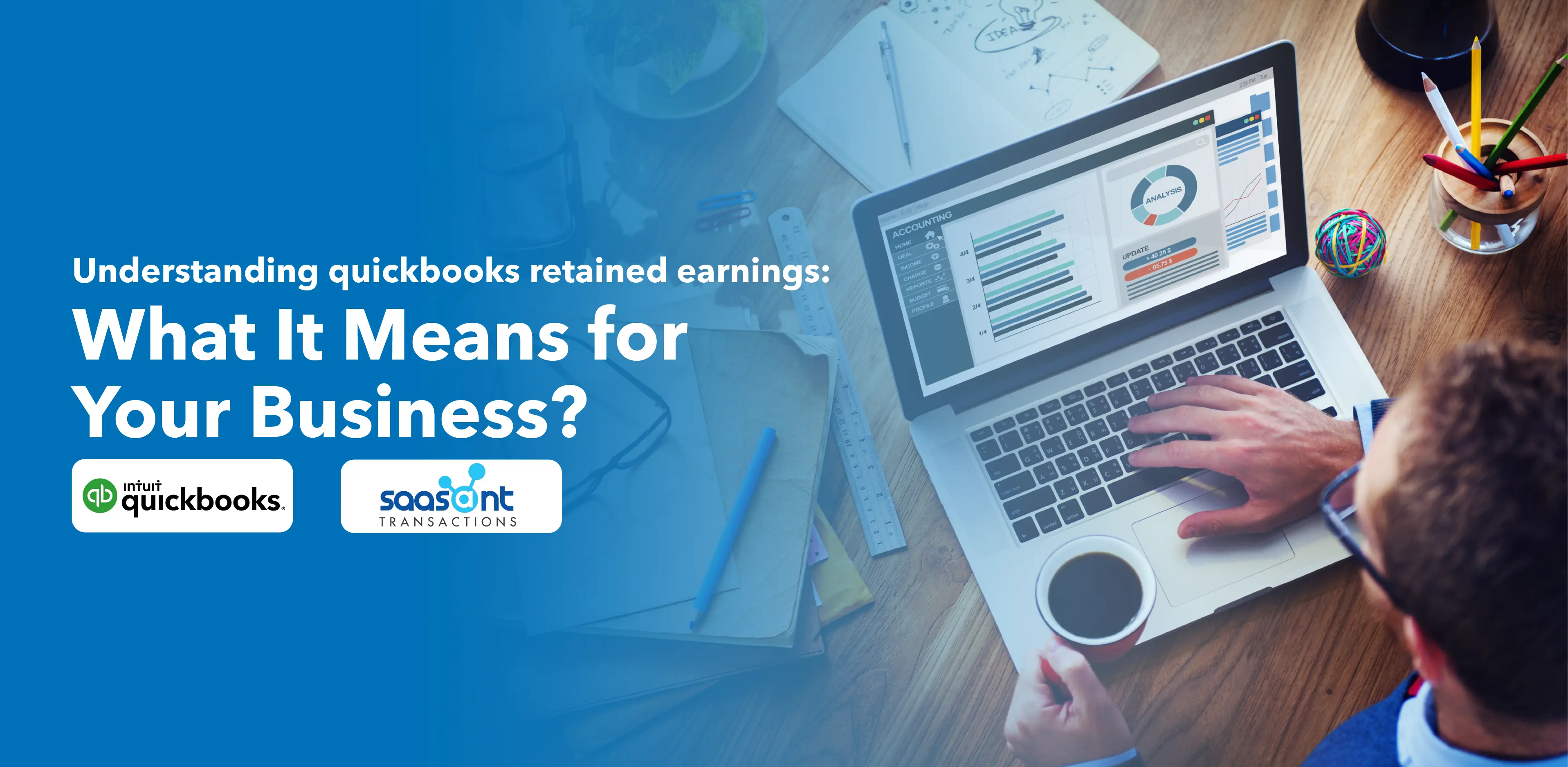 Understanding QuickBooks Retained Earnings A Complete Guide