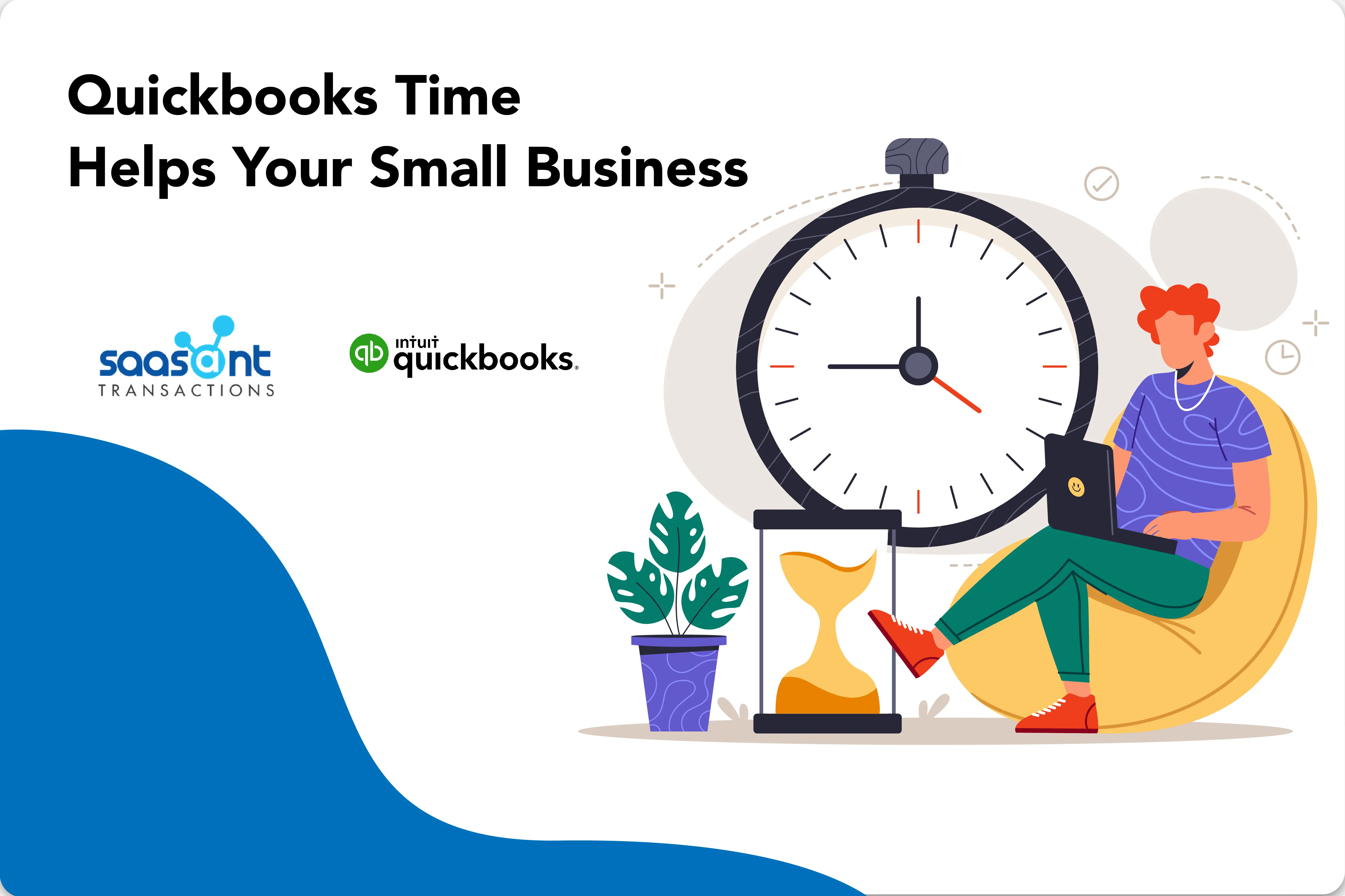 How Can You Use QuickBooks Time to Improve Your Small Business